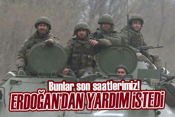 Mariupol’deki Ukraynalı komutan Erdoğan dan yardım istedi!