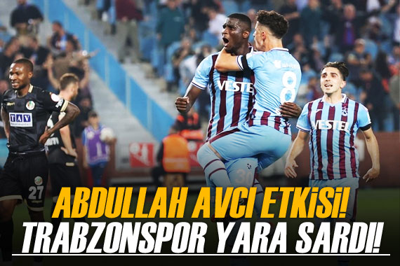 Abdullah Avcı döndü, Trabzonspor kazandı!