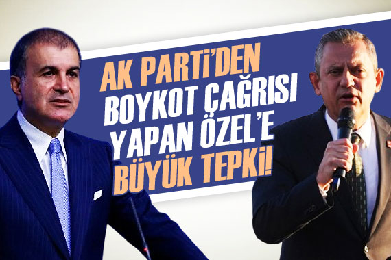 AK Parti Sözcüsü Çelik ten, CHP Genel Başkanı Özel e tepki