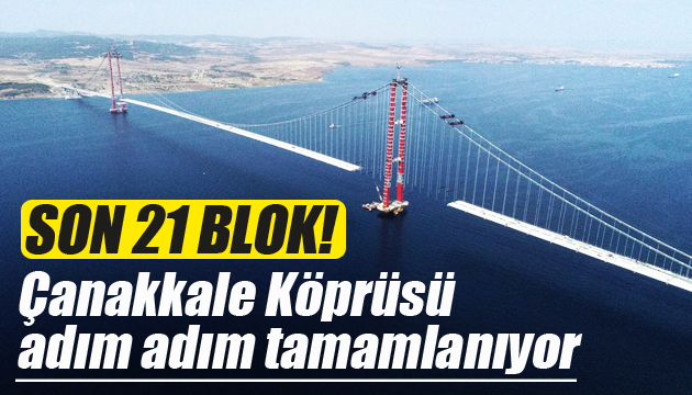 1915 Çanakkale Köprüsü adım adım tamamlanıyor