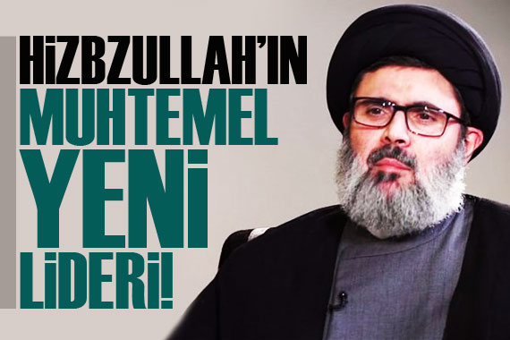 Hizbullah ın muhtemel yeni lideri: Haşim Safiyuddin