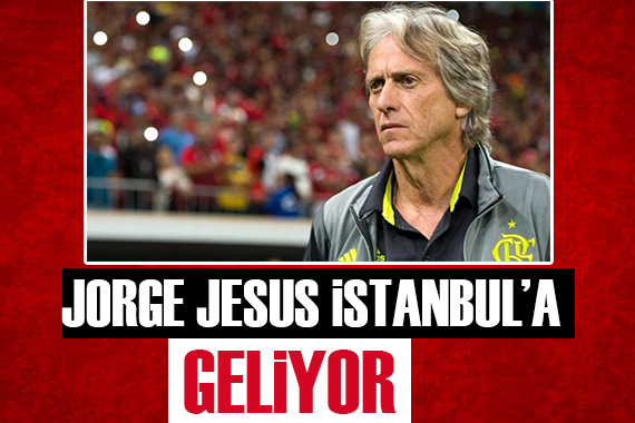Jorge Jesus İstanbul a geliyor!