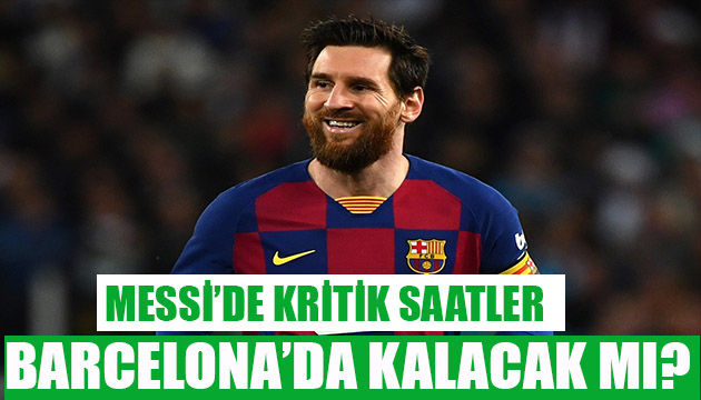 Messi Barcelona da kalacak mı?