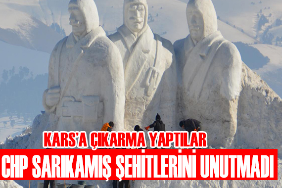 CHP Sarıkamış şehitlerini unutmadı!