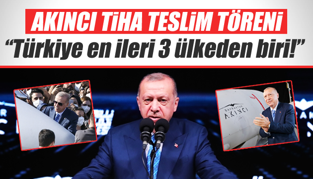 Cumhurbaşkanı Erdoğan: Türkiye İHA da en ileri üç ülkeden biri