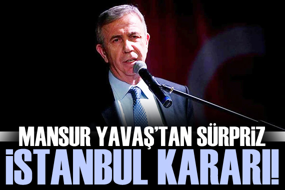 Mansur Yavaş sürpriz bir kararla İstanbul a yola çıktı