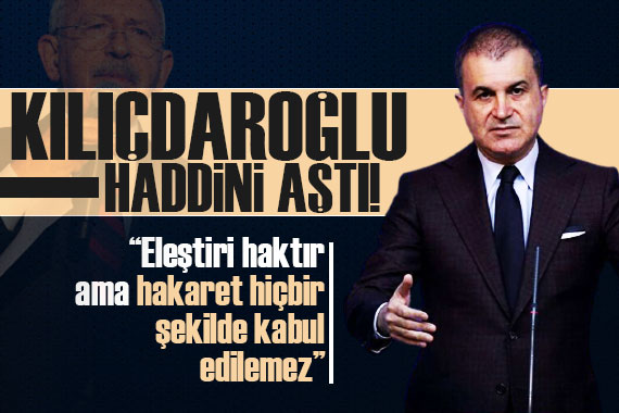 AK Parti li Çelik: Kılıçdaroğlu haddini aştı!