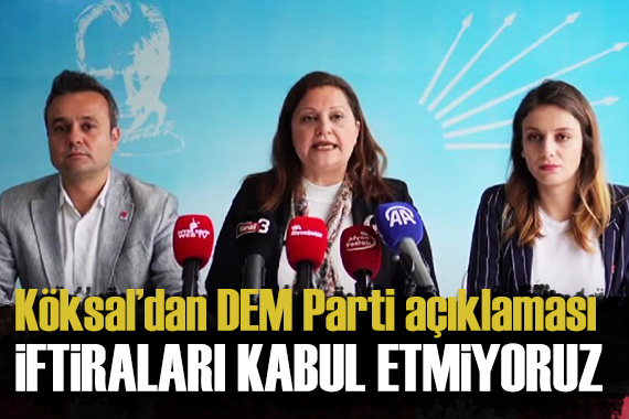 Burcu Köksal dan DEM açıklaması