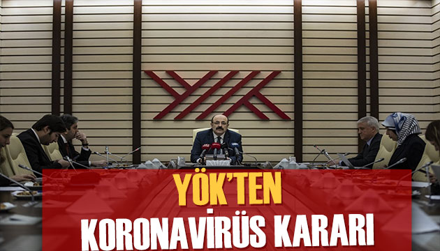 YÖK ten koronavirüs açıklaması