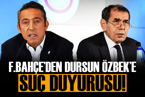 Fenerbahçe den Dursun Özbek hakkında suç duyurusu