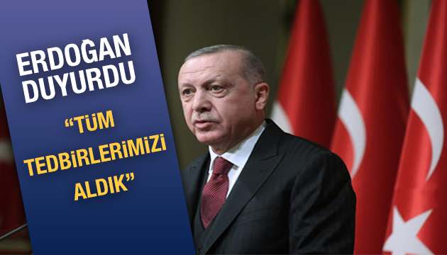 Erdoğan dan koronavirüs yanıtı