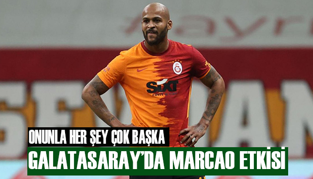 Galatasaray da Marcao etkisi