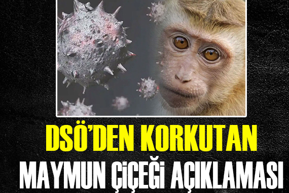 DSÖ den korkutan maymun çiçeği açıklaması!