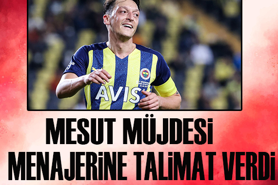 Fenerbahçe ye Mesut Özil müjdesi!