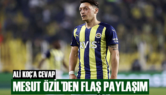Mesut Özil den flaş paylaşım!