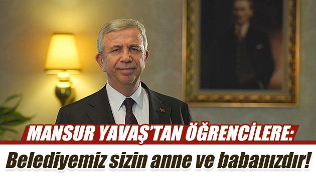 Ankara Büyükşehir Belediyesi sizin anne ve babanızdır