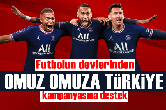 Futbolun devlerinden  Omuz Omuza Türkiye  kampanyasına destek
