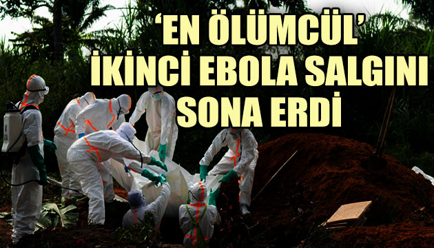 En ölümcül  ikinci ebola salgını sona erdi: 2 bini aşkın ölü