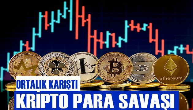 Ortalık karıştı! Kripto para savaşı