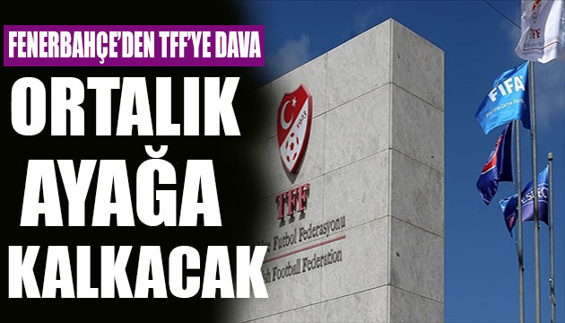 Fenerbahçe den TFF ye 3 Temmuz davası