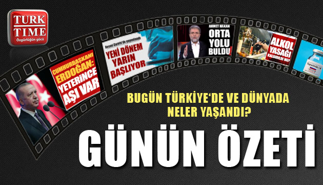 30 Nisan 2021 / Turktime Günün Özeti