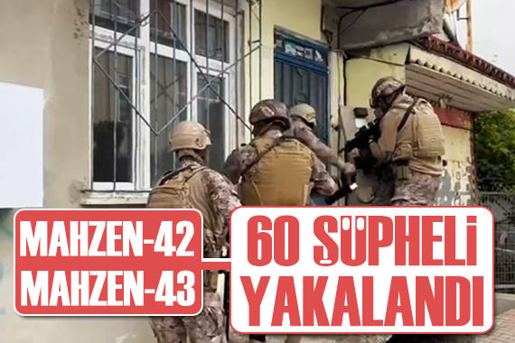 Bakan Yerlikaya duyurdu: 60 şüpheli yakalandı