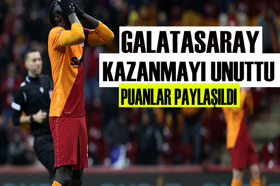 Galatasaray kazanmayı unuttu!