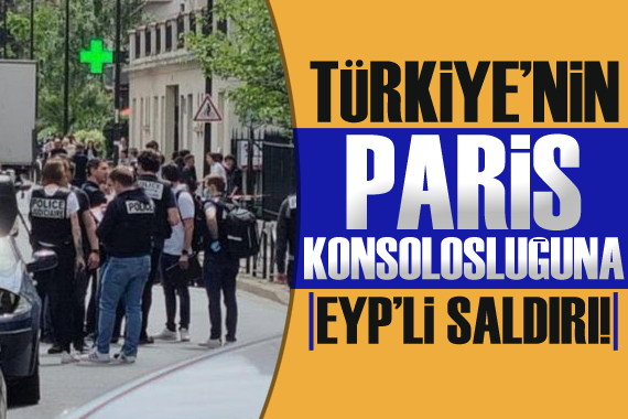 Türkiye’nin Paris Başkonsolosluğu na bombalı saldırı!