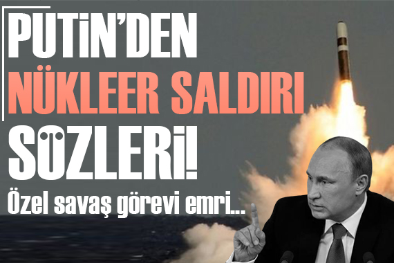 Putin den  Nükleer  saldırı iması!