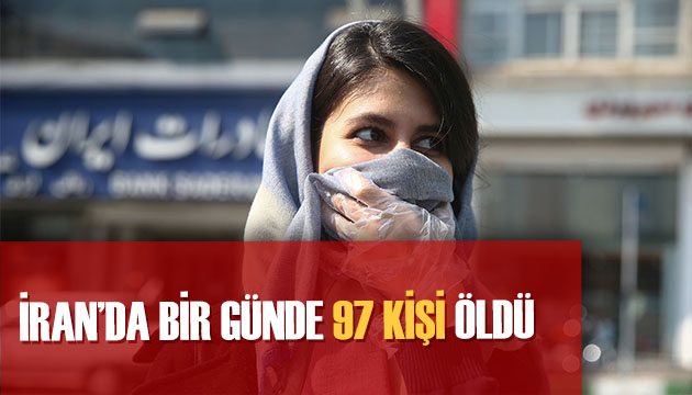 İran da bir günde 97 kişi öldü