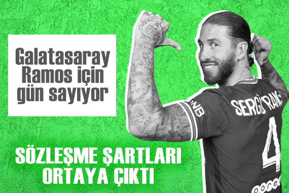 Galatasaray, Sergio Ramos için gün sayıyor! Sözleşme şartları ortaya çıktı