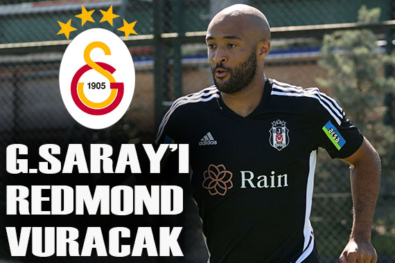 Beşiktaş, Galatasaray ı Nathan Redmond ile imha edecek