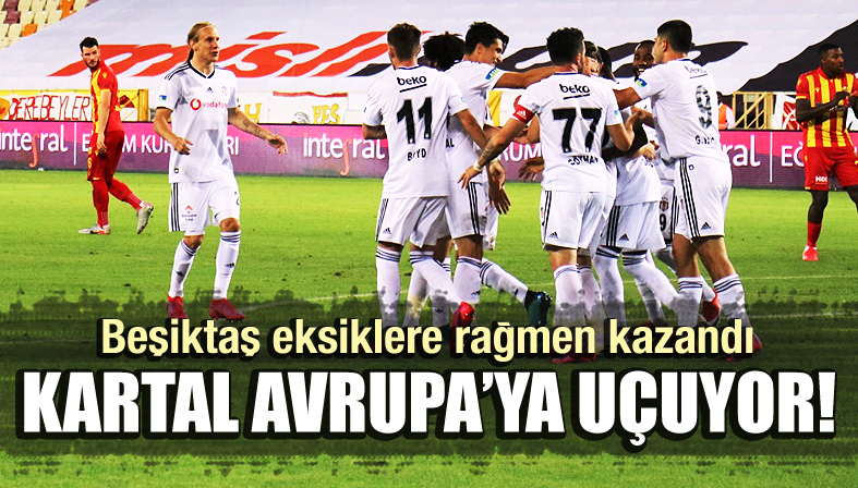 Beşiktaş eksiklere rağmen kazandı!