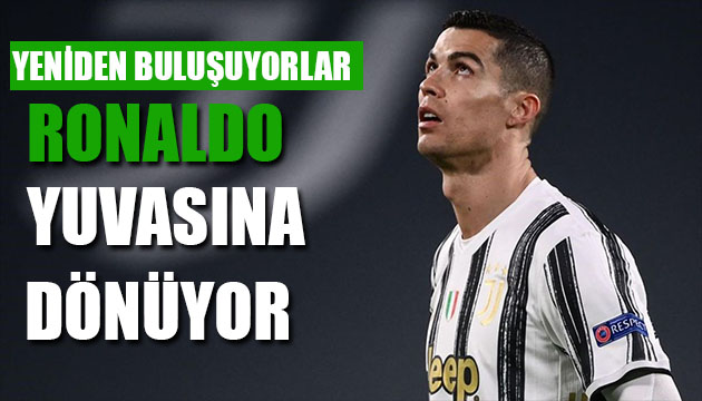 Ronaldo eski takımına dönüyor