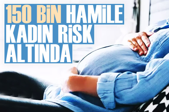 Gazze de 150 bin hamile kadın risk altında