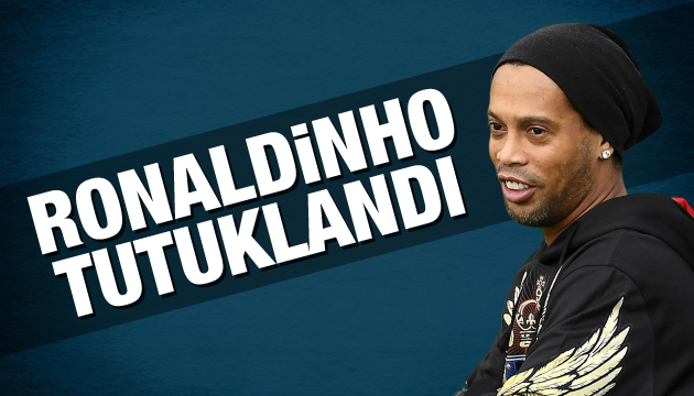 Ronaldinho, Paraguay da tutuklandı