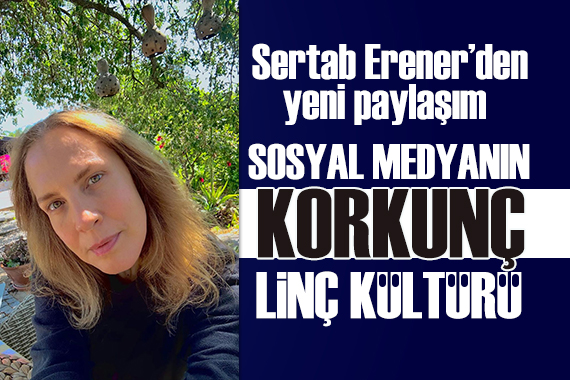 Sertab Erener den yeni fotoğraflar: Sosyal medyanın linç kültürü bir kez daha hayrete düşürdü