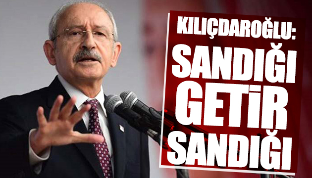 Kılıçdaroğlu ndan Erdoğan a tepki