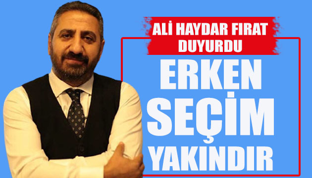 Ali Haydar Fırat duyurdu: