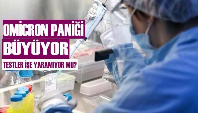 Omicron paniği büyüyor!