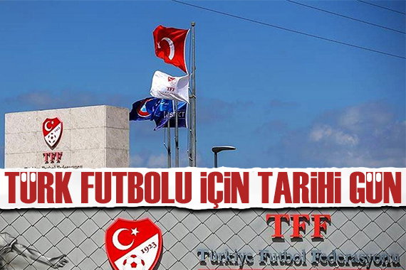 Türk futbolu için tarihi gün: TFF nin yeni başkanı belli oluyor