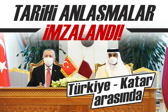 Türkiye ile Katar arasında tarihi anlaşma!