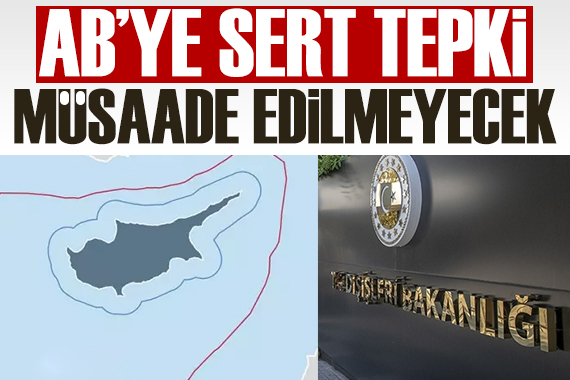 Türkiye den AB nin o planına sert tepki