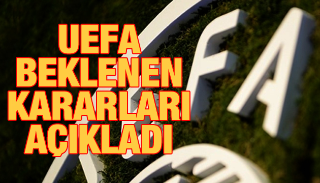 UEFA, liglerin geleceğiyle ilgili kararlarını açıkladı!