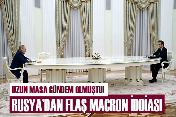 Rusya dan Macron iddiası!