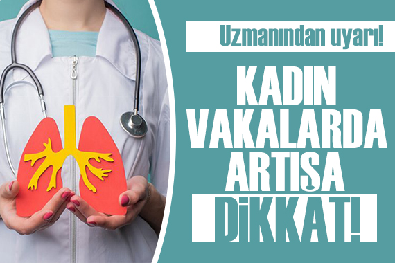 Uzmanından açıklama: Kadın vakalarda artışa dikkat!