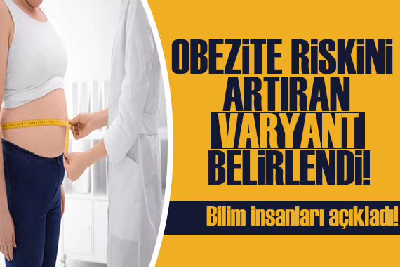 Bilim insanları açıkladı: Obeziteye yol açan yeni genetik varyantlar belirlendi!