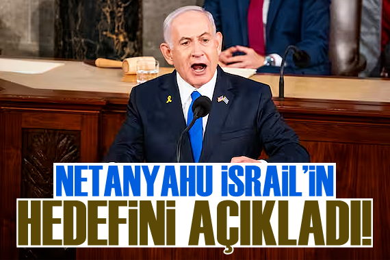 Netanyahu, İsrail’in  hedefini  açıkladı