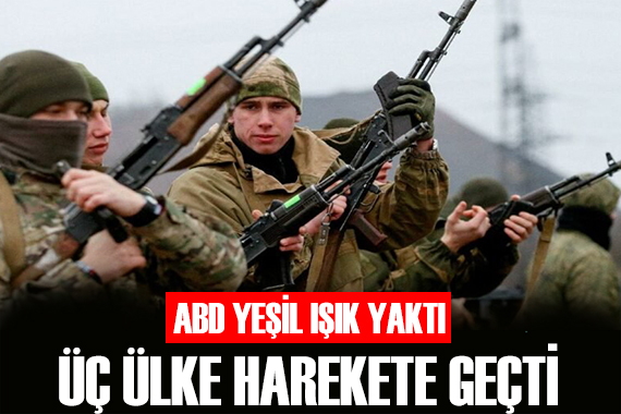 ABD den yeşil ışık!  Üç ülke harekete geçti