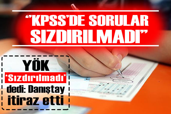 YÖK  sorular sıdırılmadı 